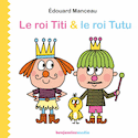 Roi Titi et le roi Tutu (Le)